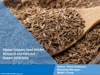Caraway Seed Market Research and Forecast Report 2023-2028