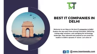 The Top-notch IT Companies In Delhi - Team Tweaks