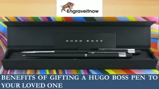 benefits of gifting a hugo boss pen to your loved