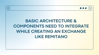 basic architecture components need to integrate