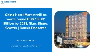 China Hotel Market, Size, Forecast 2023-2028