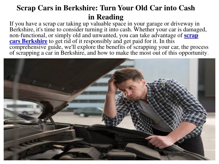 scrap cars in berkshire turn your old car into cash in reading