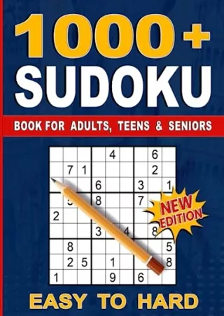 [PDF] DOWNLOAD 1000  Sudoku Puzzles for Adults: A Book With More Than 1000 Sudoku Puzzles from Easy to Hard for adults.