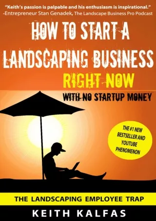 Download Book [PDF] How To Start a Landscaping Business: Without ANY Startup Money