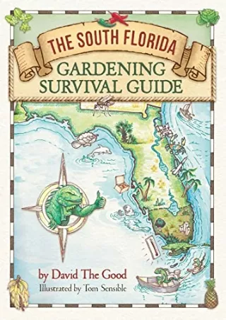 Download Book [PDF] The South Florida Gardening Survival Guide