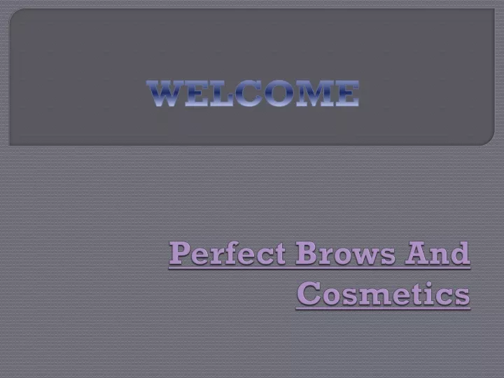 perfect brows and cosmetics