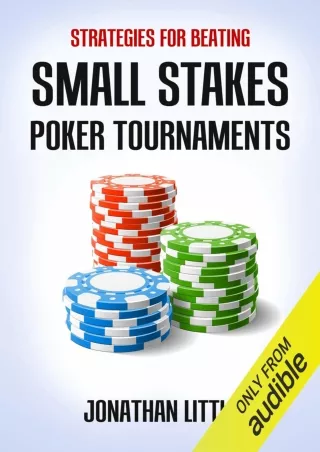 DOWNLOAD/PDF Strategies for Beating Small Stakes Poker Tournaments