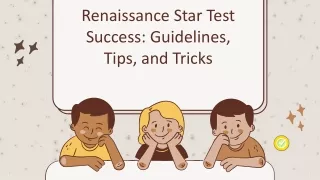 Renaissance Star Test Success Guidelines, Tips, and Tricks