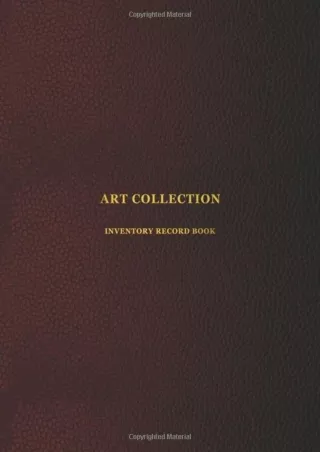 $PDF$/READ/DOWNLOAD Art Collection Inventory Record Book: Collector logbook for private and public artwork collectors |