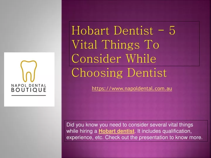 hobart dentist 5 vital things to consider while