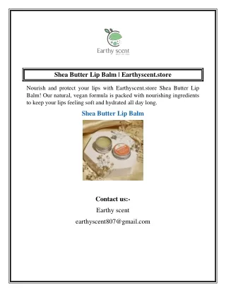 Shea Butter Lip Balm  Earthyscent.store