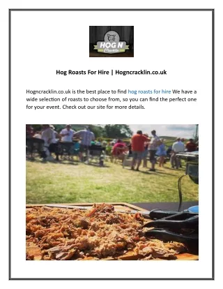 hog roasts for hire hogncracklin co uk