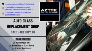 Auto Glass Replacement Shop Located in Salt Lake City, UT
