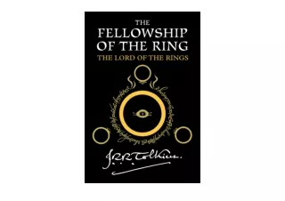 Ebook download The Fellowship Of The Ring Being the First Part of The Lord of the Rings unlimited