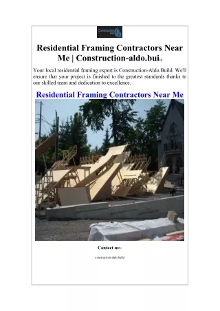Residential Framing Contractors Near Me Construction-aldo.build