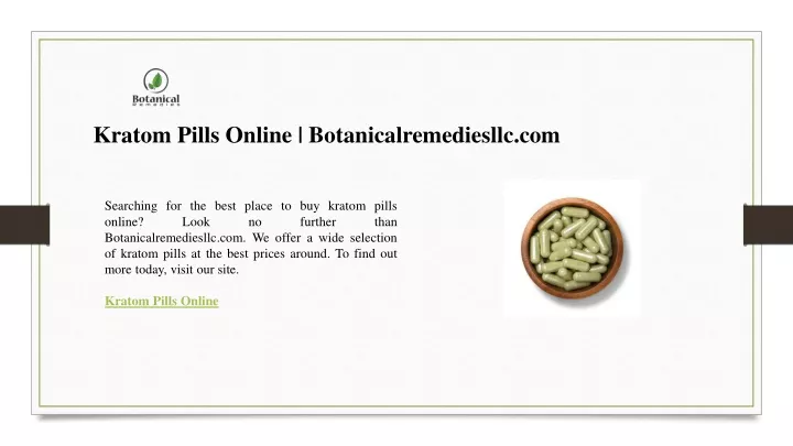 kratom pills online botanicalremediesllc com