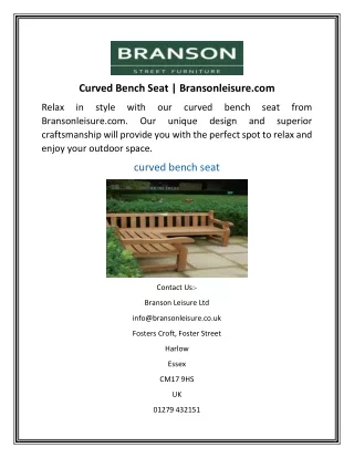 Curved Bench Seat  Bransonleisure.com