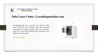 Tube Laser Cutter  Lxcuttingmachine.com