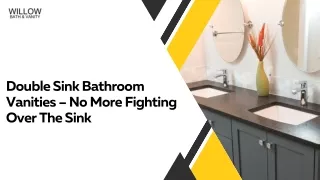 Double Sink Bathroom Vanities – No More Fighting Over The Sink