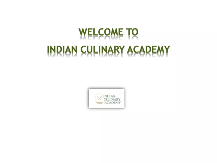 welcome to indian culinary academy