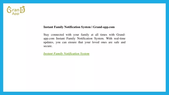 instant family notification system grand