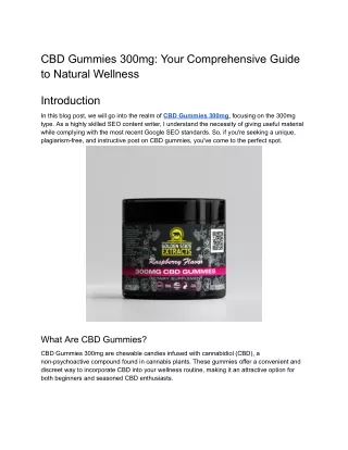 CBD Gummies 300mg_ Your Comprehensive Guide to Natural Wellness