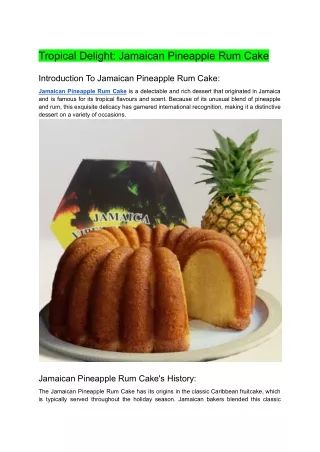 Tropical Delight_ Jamaican Pineapple Rum Cake