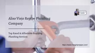 Top Rated & Affordable Repiping Plumbing Services in Aliso Viejo | Integrity Rep