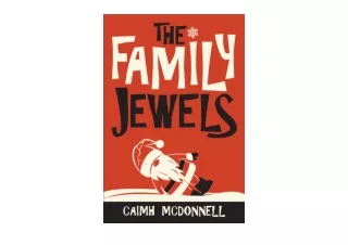 Kindle online PDF The Family Jewels The Dublin Trilogy Book 7 full