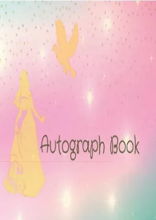 [PDF READ ONLINE] Autograph Book: signature book , Signatures Blank Scrapbook, Blank Unlined Keepsake Memory Book. , Fav
