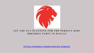 LET THE FUN PLANNING FOR THE PERFECT KIDS BIRTHDAY PARTY IN DALLAS