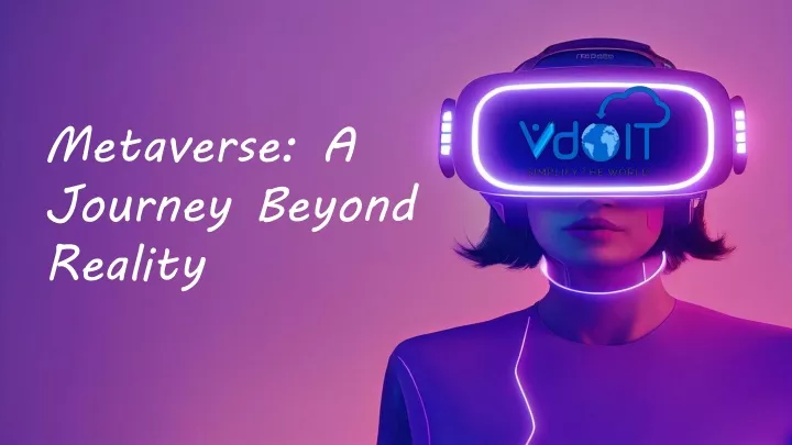 metaverse a journey beyond reality