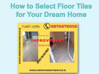 How to Select Floor Tiles for Your Dream