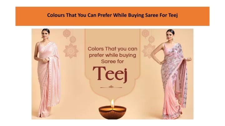 colours that you can prefer while buying saree for teej