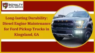Long-Lasting Durability Diesel Engine Maintenance for Ford Pickup Trucks in Kingsland, GA