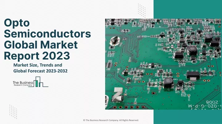 opto semiconductors global market report 2023
