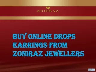 Buy Latest Drops Earring From Zoniraz Jewellers