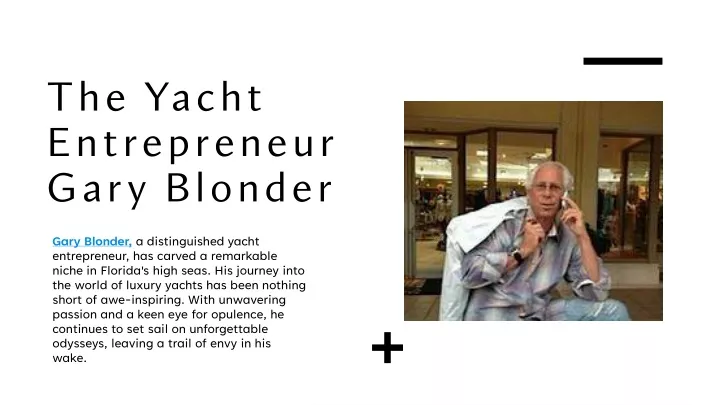 the yacht entrepreneur gary blonder