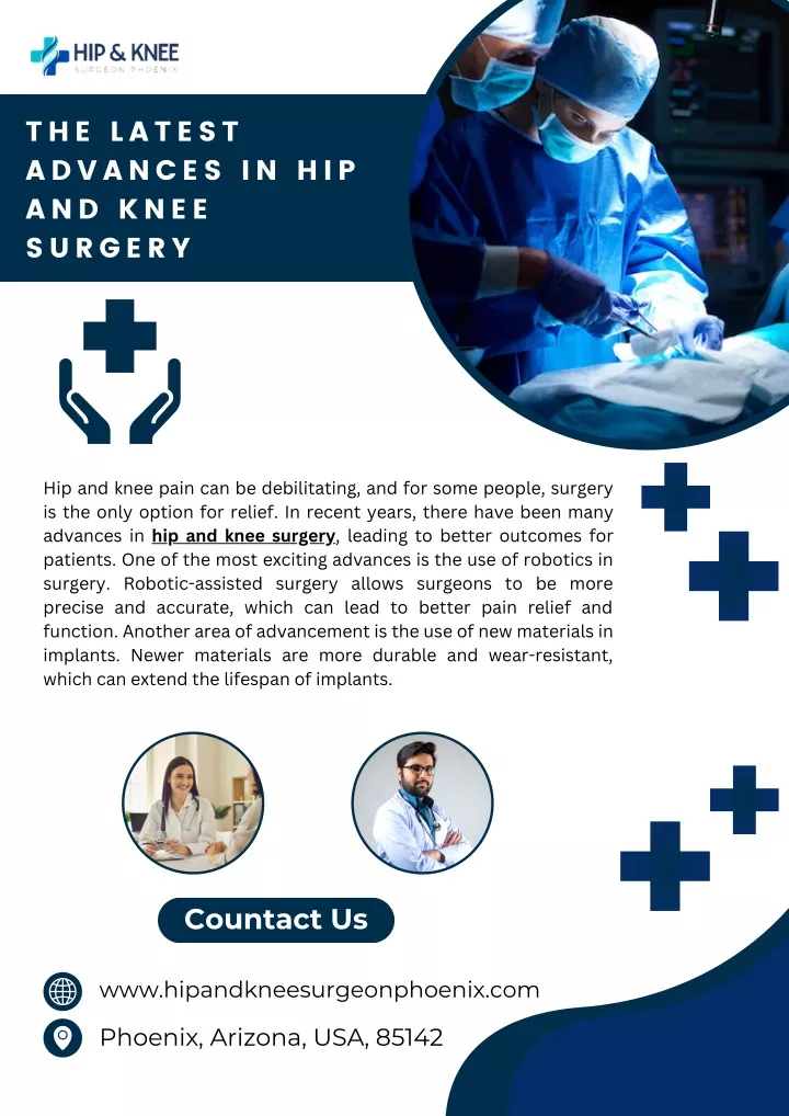 the latest advances in hip and knee surgery