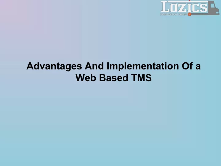 advantages and implementation of a web based tms