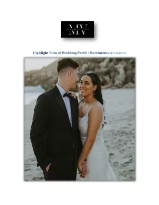 Highlight Film of Wedding Perth | Merrimentvision.com