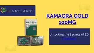 Kamagra Gold 100mg Unlocking the Secrets of ED Treatment