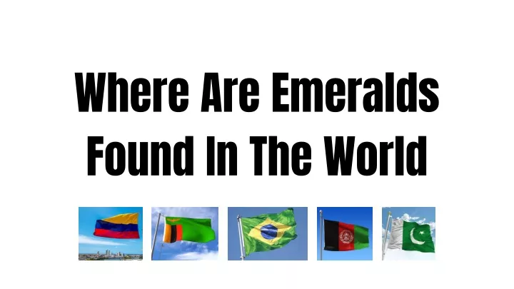 where are emeralds found in the world