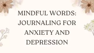Mindful Words Journaling For Anxiety And Depression
