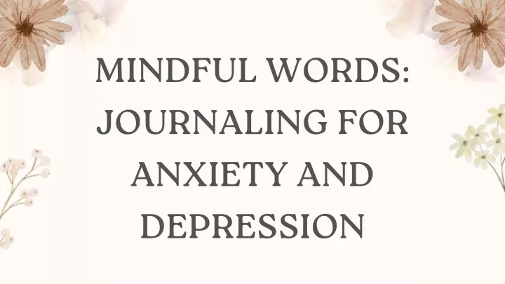 mindful words journaling for anxiety