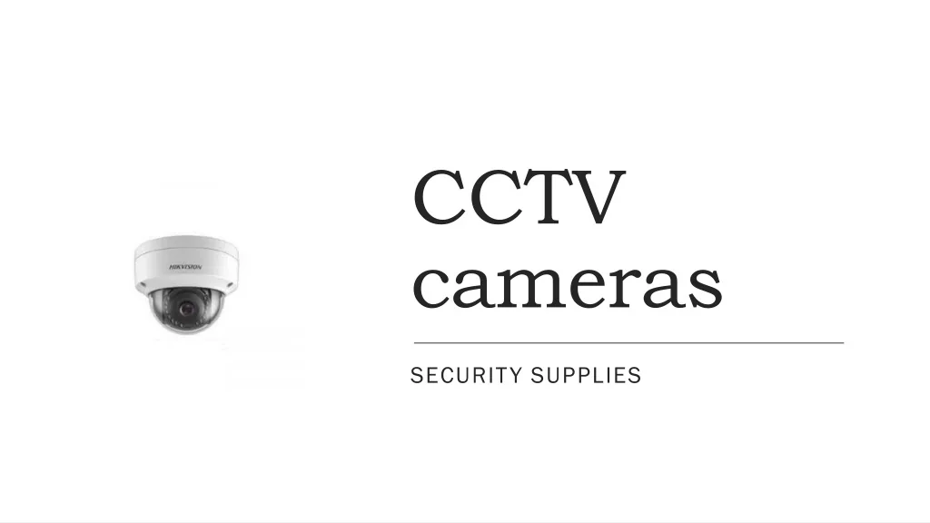 PPT - CCTV CAMERAS PowerPoint Presentation, free download - ID:12379933