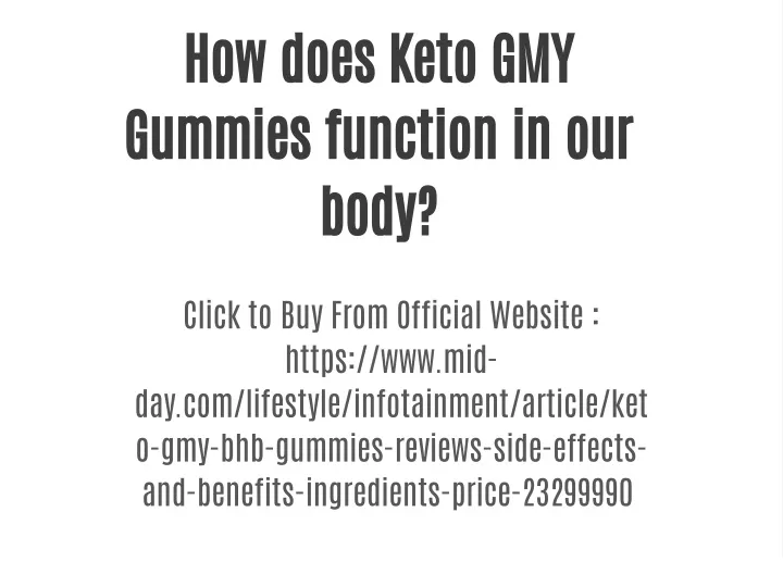 how does keto gmy gummies function in our body