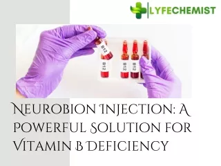 Neurobion Injection: A Powerful Solution for Vitamin B Deficiency