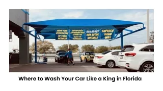 Introducing Florida's Best Automatic Car washes