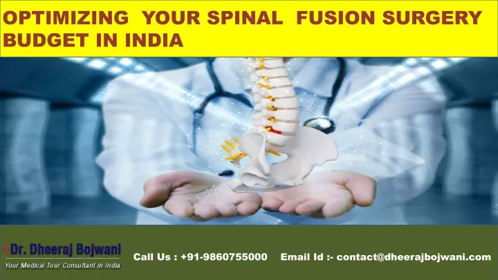 optimizing your spinal fusion surgery budget